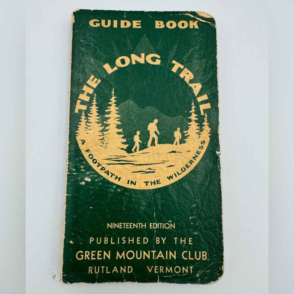 1968 Long Trail Guide Book 19th Ed Green Mountain Club Vermont VT